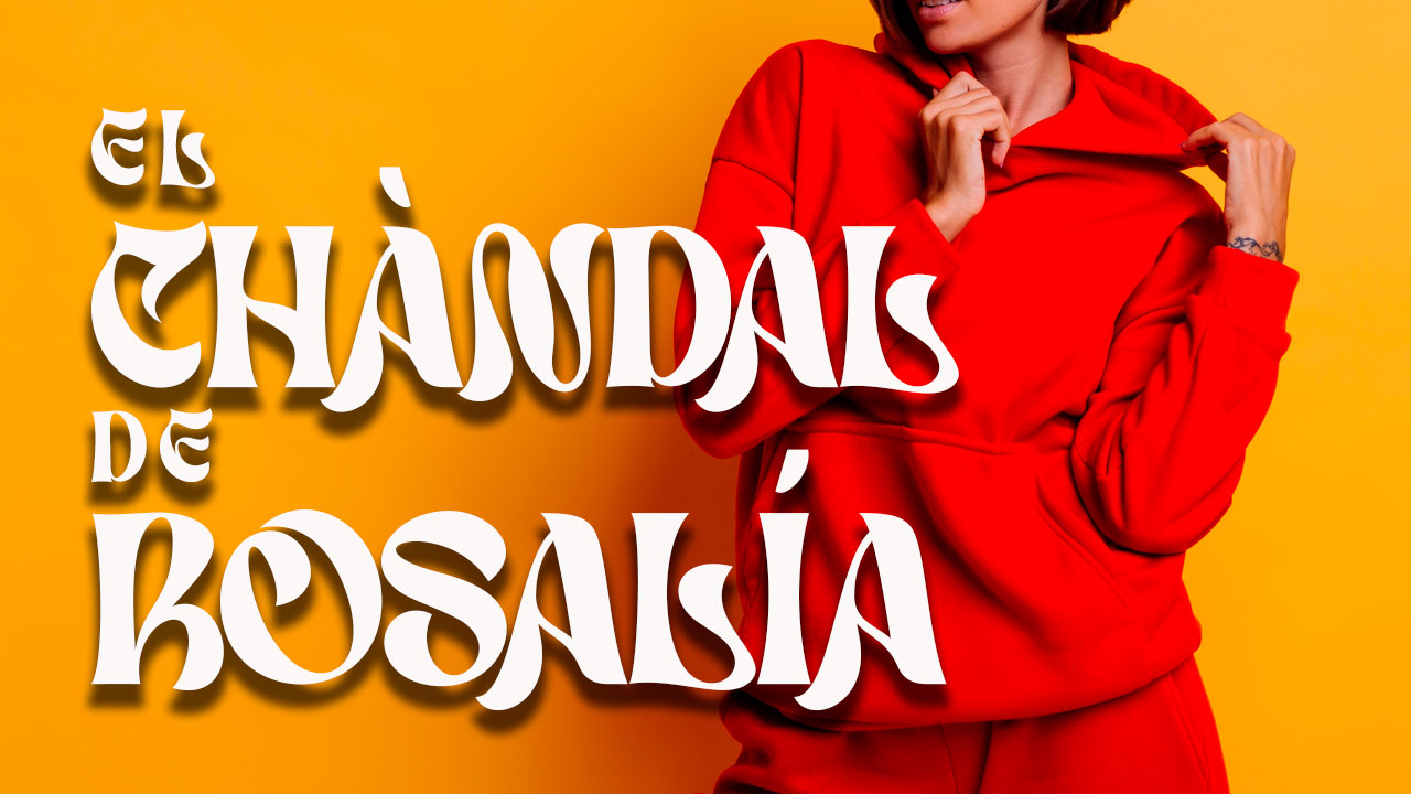 EL CHÁNDAL DE ROSALÍA